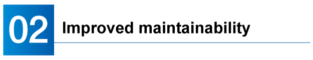 Improved maintainability