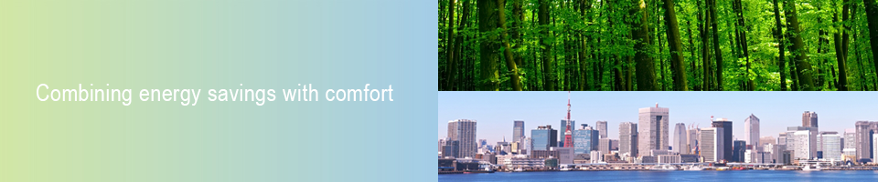 Combining energy savings with comfort